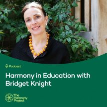 Harmony in Education with Bridget Knight