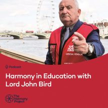 Harmony in Education with Lord John Bird