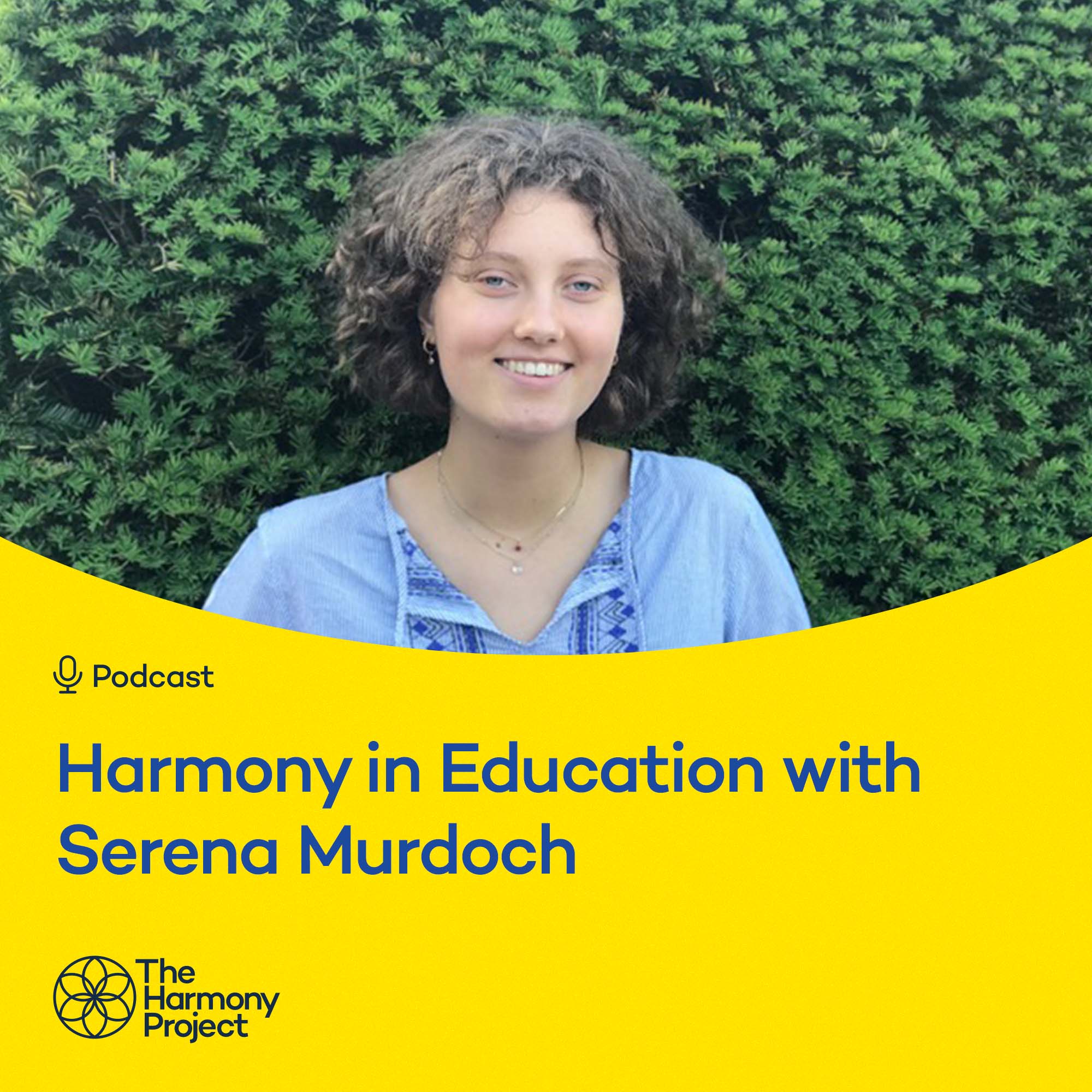 Harmony in Education with Serena Murdoch
