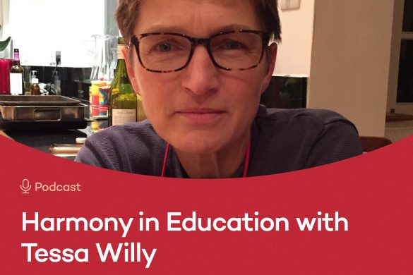 Harmony in Education with Tessa Willy