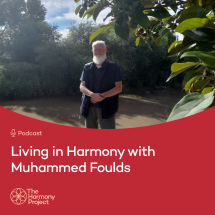 Living in Harmony with Muhammed Foulds